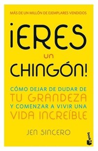 bokomslag ¡Eres Un Chingón! / You Are a Badass! (Spanish Edition)