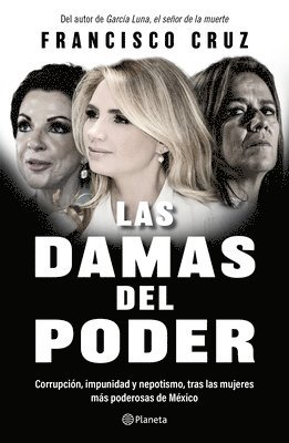Francisco Cruz - Las Damas del Poder, Häftad