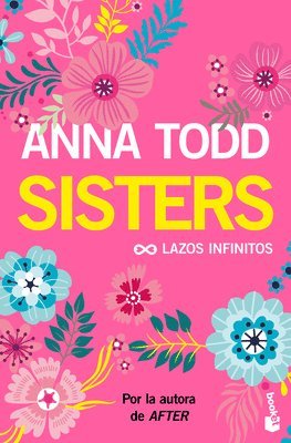 bokomslag Sisters: Lazos Infinitos (Un Relato Moderno de Mujercitas) / The Spring Girls (a Modern-Day Retelling of Little Women)