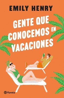 Gente Que Conocemos En Vacaciones / People We Meet on Vacation (Spanish Edition) 1