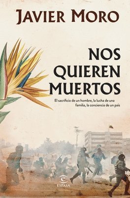 Javier Moro - Nos Quieren Muertos / They Want Us Dead, Häftad