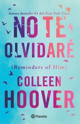 No Te Olvidaré / Reminders of Him (Spanish Edition) 1