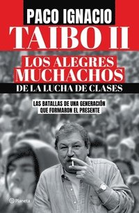 bokomslag Los Alegres Muchachos de la Lucha de Clases / The Happy Guys from the Class Struggle