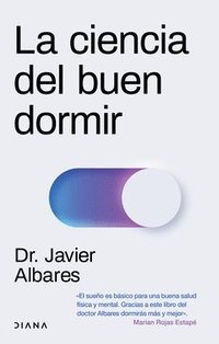 bokomslag La Ciencia del Buen Dormir / The Science of Good Sleep