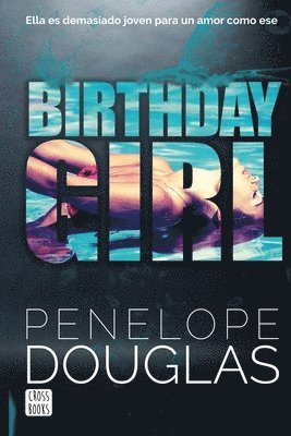 Penelope Douglas - Birthday Girl, Häftad