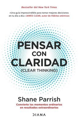 Pensar Con Claridad / Clear Thinking 1