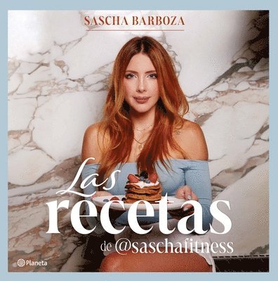 Sascha Barboza - Recetas de @Saschafitness (Nueva Edición 10 Aniversario) / @Saschafitness' Recipes (New 10th Anniversary Edition), Häftad
