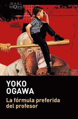 Yoko Ogawa - La Fórmula Preferida del Profesor / The Housekeeper and the Professor, Häftad