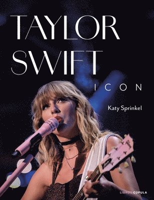 Katy Sprinkel - Taylor Swift Icon, Häftad