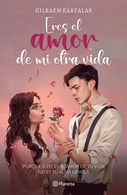 bokomslag Eres El Amor de Mi Otra Vida (Novela) / You're the Love of My Other Life (a Novel)