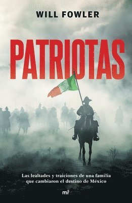 Patriotas (Novela) / Patriots (a Novel) 1