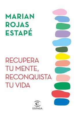 bokomslag Recupera Tu Mente, Reconquista Tu Vida / Restore Your Mind, Rebuild Your Life