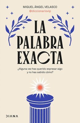 bokomslag La Palabra Exacta / The Exact Word