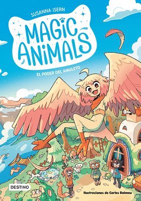 bokomslag Magic Animals 1: El Poder del Amuleto / Magic Animals 1: The Power of the Amulet