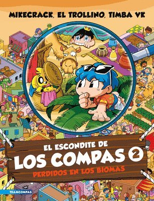 bokomslag El Escondite de Los Compas 2: Perdidos En Los Biomas / The Hiding Place of Los Compas 2: Lost in the Biomes