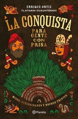 bokomslag La Conquista Para Gente Con Prisa / The Conquest for People in a Hurry