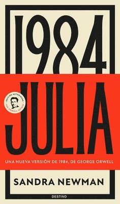 Sandra Newman - Julia: Una Nueva Versión de 1984, de George Orwell (Novela) / Julia: A Retelling of George Orwell´s 1984 (a Novel), Häftad