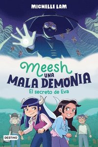 bokomslag Meesh, Una Mala Demonia 2. El Secreto de Eva (Novela Gráfica) / Meesh the Bad Demon 2 (a Graphic Novel)