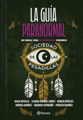 bokomslag La Guía Paranormal: Un Manual Para Cazafantasmas Modernos / The Paranormal Guide: A Manual for Modern Ghost Hunters