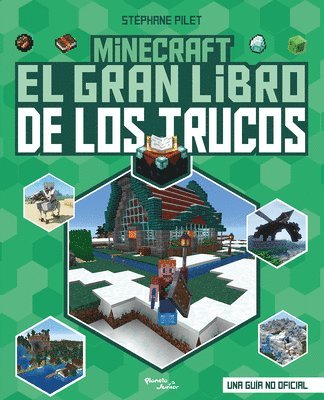Stéphane Pilet - Minecraft: El Gran Libro de Los Trucos / Minecraft: The Great Book of Tricks, Häftad