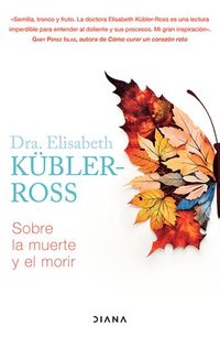 bokomslag Sobre La Muerte Y El Morir / On Death and Dying