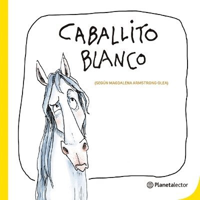 Caballito Blanco (Cancin) / White Little Horse (Illustrated Song) 1