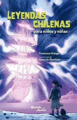 Leyendas Chilenas Para Nios Y Nias / Chilean Legends for Boys and Girls 1