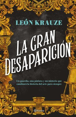 bokomslag La Gran Desaparición (Novela de Misterio) / The Great Disappearance (a Mystery Novel)