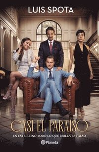bokomslag Casi El Paraíso: En Este Reino Todo Lo Que Brilla Es Falso (Edición de la Película) / Almost Paradise (Movie Tie-In)