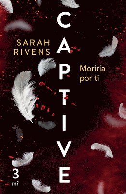 bokomslag Captive 3: Moriría Por Ti (Dark Romance)
