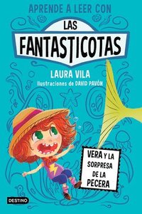 bokomslag Aprende a Leer Con Las Fantasticotas 1. Vera Y La Sorpresa de la Pecera / Learn How to Read with Las Fantasticotas 1