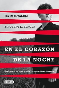 bokomslag En El Corazón de la Noche: Una Historia de Reparación Y Recuperación de la Verdad / I'm Calling the Police