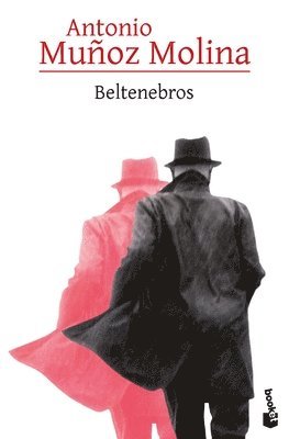Antonio Muñoz Molina - Beltenebros (Novela Negra / Noir), Häftad