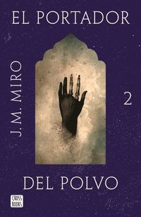 bokomslag El Portador del Polvo / The Bearer of Dust