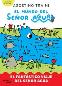 bokomslag Mundo del Señor Agua 1. El Fantástico Viaje del Señor Agua / The World of MR Water