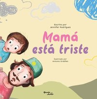 bokomslag Mamá Está Triste / Mom Is Sad