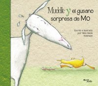 bokomslag Muddle Y El Gusano Sorpresa / Muddle & Mo's Worm Surprise