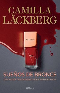 bokomslag Sueños de Bronce: Una Mujer Traicionada Lucha Hasta El Final / Dreams of Bronze