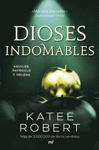 bokomslag Dioses Indomables: Reinterpretación de Aquiles, Patroclo Y Helena / Wicked Beauty