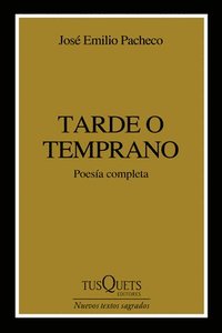 bokomslag Tarde O Temprano (Poesía) / Sooner or Later (Poems)