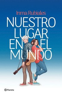 bokomslag Nuestro Lugar En El Mundo (Novela) / Our Place in the World (a Novel)
