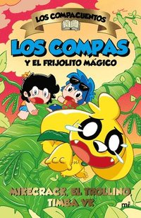 bokomslag Los Compacuentos 2. Los Compas Y El Frijolito Mágico / The Compacuentos 2: The Compas and the Little Magic Bean
