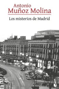 bokomslag Los Misterios de Madrid (Novela) / The Mysteries of Madrid (a Novel)