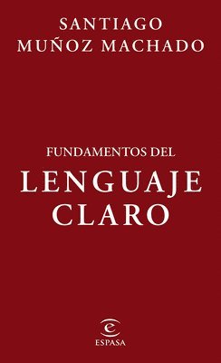 Fundamentos del Lenguaje Claro / Fundamentals of Plain Language 1