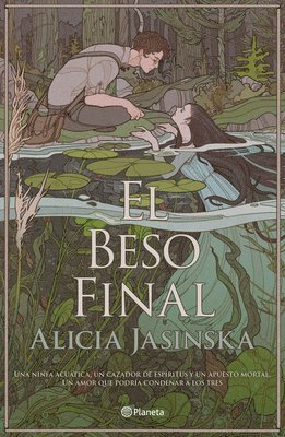 Alicia Jasinska - El Beso Final (Novela) / This Fatal Kiss (a Novel), Häftad