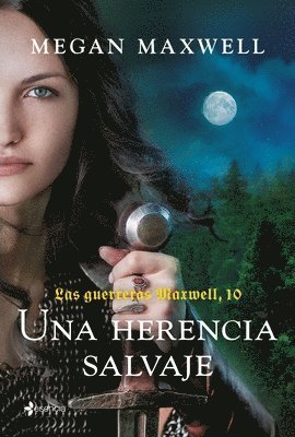 bokomslag Guerreras 10. Una Herencia Salvaje / Warrior Women 10. a Wild Inheritance