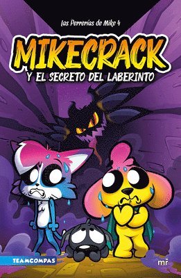 bokomslag Las Perrerías de Mike 4: El Secreto del Laberinto / Mike's Shenanigans 4: The Secret of the Labyrinth