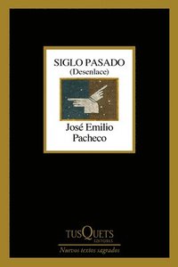 bokomslag Siglo Pasado: Desenlace (Poesía) / Past Century: Closure (Poems)