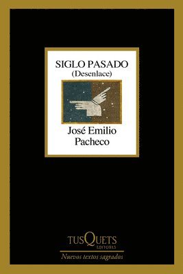 bokomslag Siglo Pasado: Desenlace (Poesía) / Past Century: Closure (Poems)