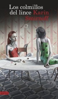 bokomslag Los Colmillos del Lince: Una Novela de Lisbeth Salander / The Lynx's Claws (Millennium 8)